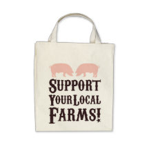 Support Your Local Farms! Organic Tote Bags