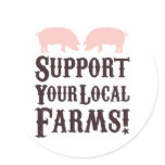 Support Your Local Farms! Stickers stickers