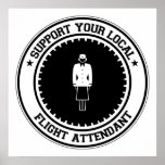 Support Your Local Flight Attendant posters