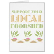Support Your Local Foodshed cards