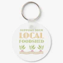 Support Your Local Foodshed keychains