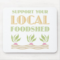 Support Your Local Foodshed mousepads