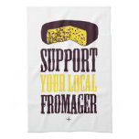 Support Your Local Fromager Tea Towel kitchen towels