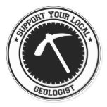 Support Your Local Geologist Sticker