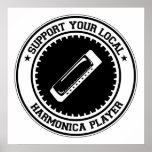Support Your Local Harmonica Player posters