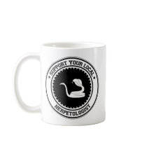 Support Your Local Herpetologist Coffee Mugs