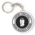Support Your Local Human Resources Person Key Chain