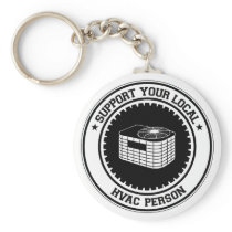 Support Your Local HVAC Person Keychains