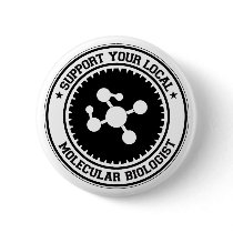 Support Your Local Molecular Biologist buttons