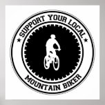 Support Your Local Mountain Biker Print