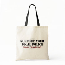 Support Your Local Police Tote Bag