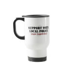 Support Your Local Police mugs