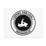 Support Your Local Snowmobiler Post Cards