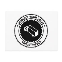 Support Your Local Truck Driver postcards