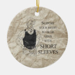 SUPPORT YOUR RIGHT TO BARE ARMS ORNAMENTS