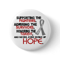 Supporting Admiring Honoring 3.2 Brain Tumor Pinback Buttons