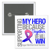 Supporting My Hero - Male Breast Cancer Awareness Pin
