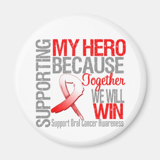 Supporting My Hero - Oral Cancer Awareness Fridge Magnet