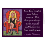 Sure God created man before woman... - card