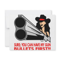 Sure You Can Have My Gun Bullets First invitations