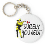 Surely You Jest Key Chain