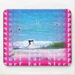 Surf Eat Sleep Pink Mousepad