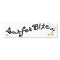 SURFER BITCH Bumper Sticker bumper stickers by MANMADEBITCH SURFER BITCH Bumper Sticker bumper stickers