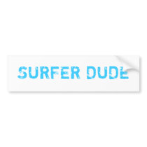 SURFER DUDE BUMPER STICKER