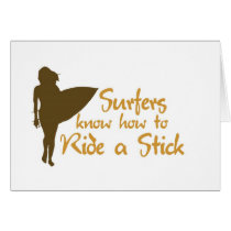 Surfers Know How to Ride a Stick cards