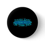 Surfers Know How to Use Their Stick buttons