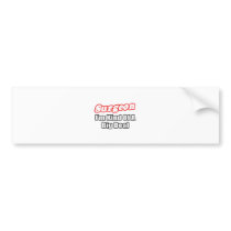 Surgeon...Big Deal bumper stickers by SurgeonShirts Surgeon...Big Deal bumper stickers