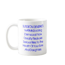 SURGEON GENERAL'S WARNING: Vote Democrat Now... mugs by nagasaki_fats SURGEON GENERAL'S WARNING: Vote Democrat Now... mugs