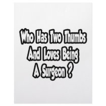 Surgeon Joke...Two Thumbs Personalized Letterhead