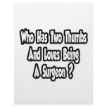 Surgeon Joke...Two Thumbs Personalized Letterhead