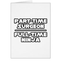 Surgeon...Ninja cards by SurgeonShirts Surgeon...Ninja cards