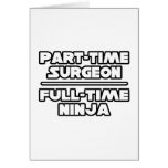 Surgeon...Ninja cards