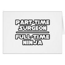 Surgeon...Ninja Cards