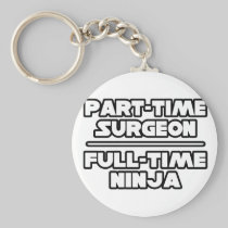 Surgeon...Ninja Keychain