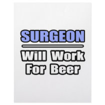 Surgeon...Will Work For Beer letterhead by SurgeonShirts Surgeon...Will Work For Beer letterhead