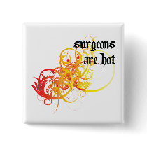 Surgeons Are Hot buttons by itsallhot Surgeons Are Hot buttons