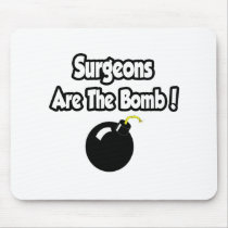 Surgeons Are The Bomb! mousepads