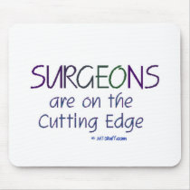 Surgeons - Cutting Edge Mouse Pad