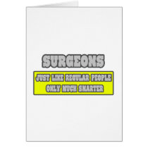 Surgeons...Much Smarter cards