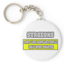Surgeons...Much Smarter keychains