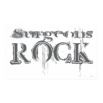 Surgeons Rock posters by busybrain Surgeons Rock posters