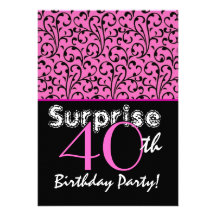 SURPRISE 40th Birthday Bright Pink Black Swirls Invitations