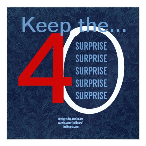SURPRISE 40th Birthday Red White Blue W604 Personalized Invitation