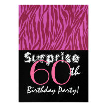 SURPRISE 60th Birthday Pink and Burgundy Zebra Personalized Invitations