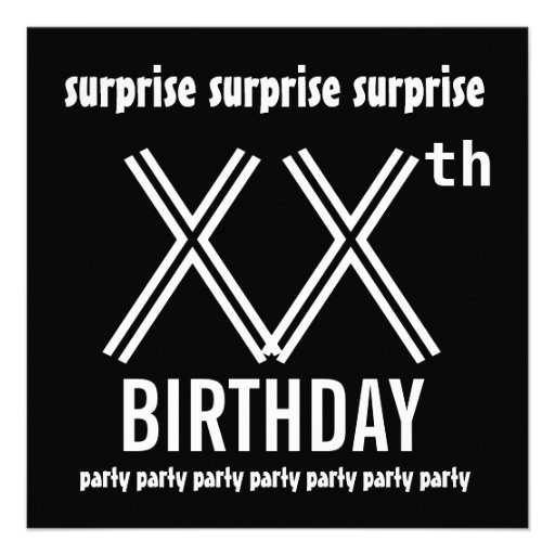 SURPRISE Birthday Party Custom Year Black White Invitations (front side)
