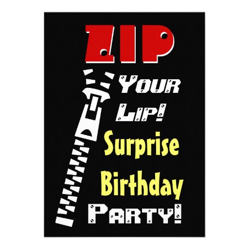 SURPRISE Birthday Party Zip Your Lip V2 Personalized Invites (front side)